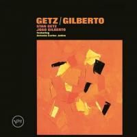 Stan Getz and Joao Gilberto - Getz / Gilberto (1964)