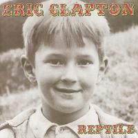 Eric Clapton - Reptile (2001)