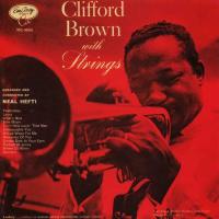 Clifford Brown - Clifford Brown  With Strings (1955) - Ultimate High Quality CD