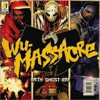 Ghostface Killah, Method Man & Raekwon - Wu Massacre (2010)