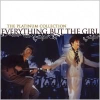 Everything But The Girl - The Platinum Collection (2006)