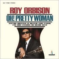Roy Orbison - Oh Pretty Woman (1964) (180 Gram Audiophile Vinyl)