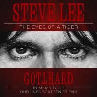 Gotthard - Steve Lee: The Eyes Of A Tiger (2020)