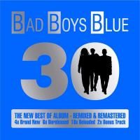 Bad Boys Blue - 30 (2015) - 2 CD Box Set