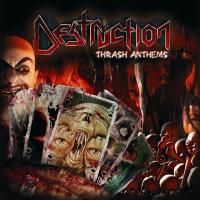 Destruction - Thrash Anthems (2007)