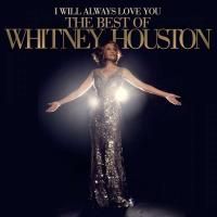 Whitney Houston - I Will Always Love You: The Best Of Whitney Houston (2012) (180 Gram Audiophile Vinyl) 2 LP