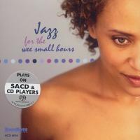 V/A Jazz For The Wee Small Hours (2006) - Hybrid SACD
