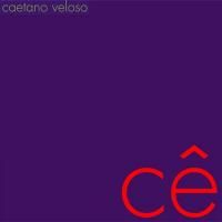 Caetano Veloso - Cê (2006)