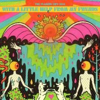 The Flaming Lips & Fwends - With A Little Help From My Fwends (2014)