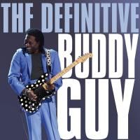 Buddy Guy - Definitive Buddy Guy (2009)