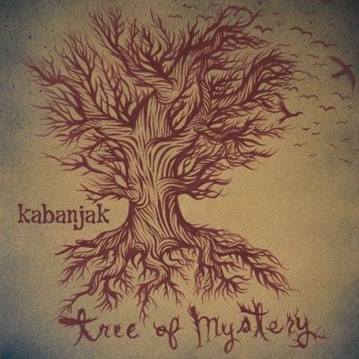Kabanjak - Tree Of Mystery (2010)