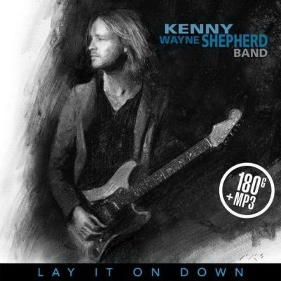 Kenny Wayne Shepherd Band - Lay It On Down (2017) (180 Gram Audiophile Vinyl)