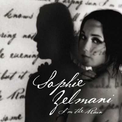 Sophie Zelmani - I'm The Rain (2010)