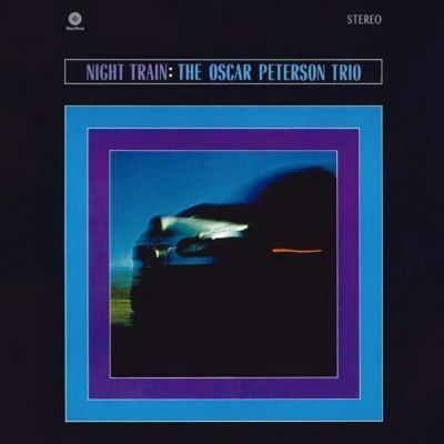 Oscar Peterson - Night Train (1963) (180 Gram Audiophile Vinyl)