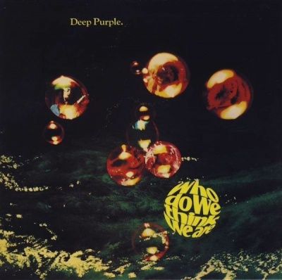 Deep Purple - Who Do We Think We Are (1973) (180 Gram Audiophile Vinyl)