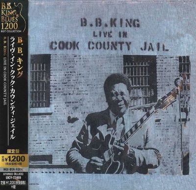 B.B. King - Live In Cook County Jail (1971)