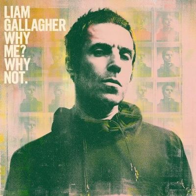 Liam Gallagher - Why Me? Why Not. (2019) (180 Gram Audiophile Vinyl)