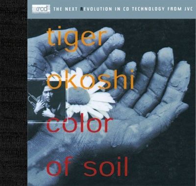Tiger Okoshi - Color Of Soil (1998) - XRCD2