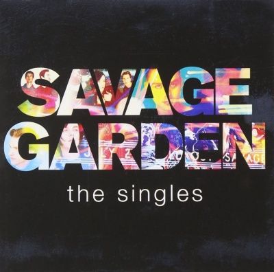 Savage Garden - The Singles (2016)