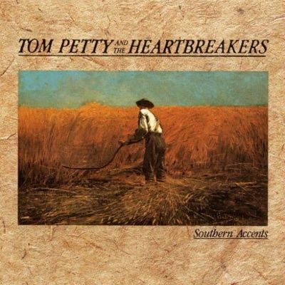 Tom Petty & The Heartbreakers - Southern Accents (1985)