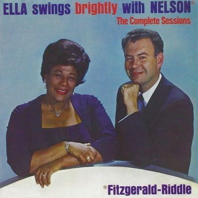 Ella Fitzgerald - Swings Brightl With Nelson: The Complete Sessions (1962)