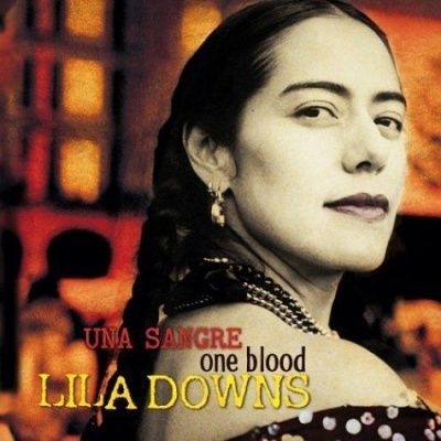 Lila Downs - One Blood: Una Sangre (2004)