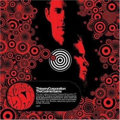 Thievery Corporation - Cosmic Game (2002)
