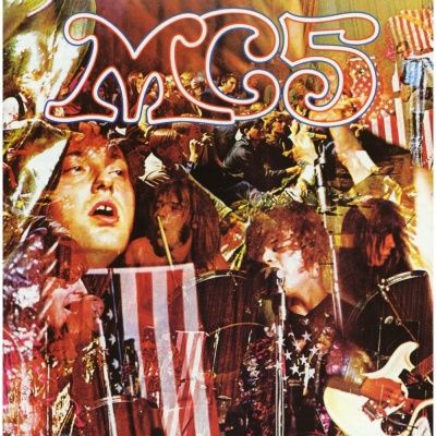 MC5 - Kick Out The Jams (1969)