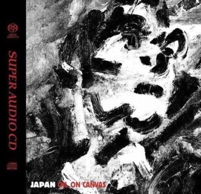 Japan ‎- Oil On Canvas (1983) - Hybrid SACD