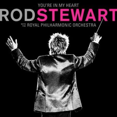 Rod Stewart - You're In My Heart (2019)