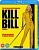 Убить Билла (2003) (Blu-ray)