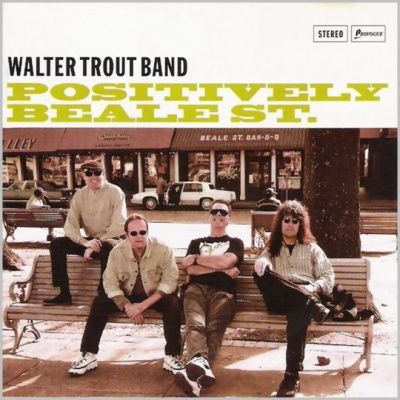 Walter Trout Band - Positively Beale St. (1997)