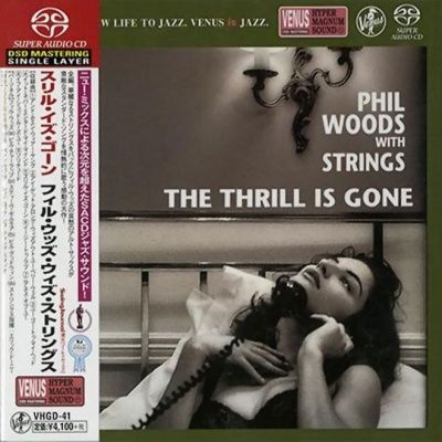 Phil Woods With Strings - The Thrill Is Gone (2002) - SACD