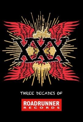 V/A XXX: Three Decades Of Roadrunner Records (2013) - 4 CD Box Set
