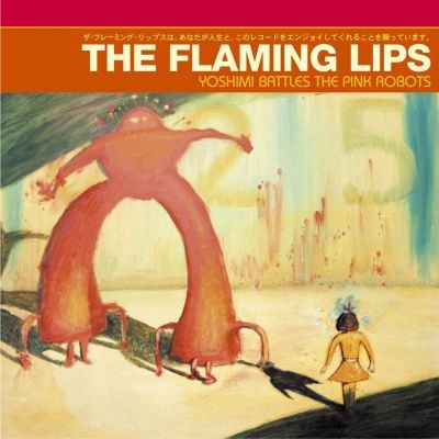 The Flaming Lips - Yoshimi Battles The Pink Robots (2002)