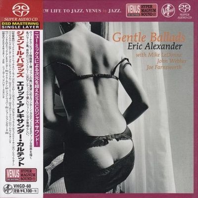 Eric Alexander Quartet - Gentle Ballads (2004) - SACD