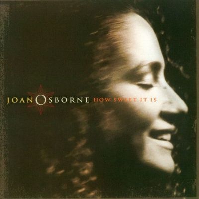 Joan Osborne - How Sweet It Is (2002)