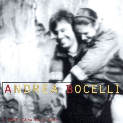 Andrea Bocelli - Il Mare Calmo Della Sera (1994)