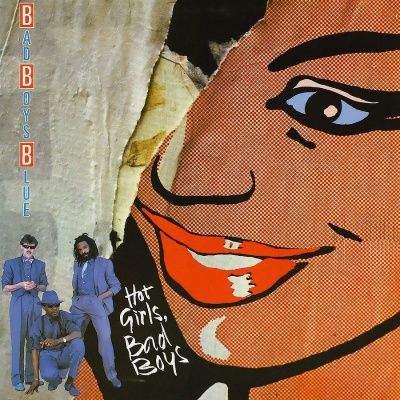 Bad Boys Blue - Hot Girls, Bad Boys (1985) (140 Gram Audiophile Vinyl)