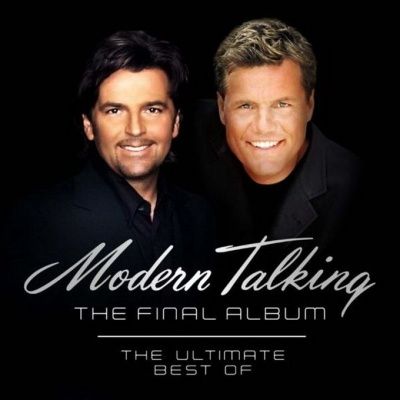 Modern Talking - The Final Album: The Ultimate Best Of (2003)
