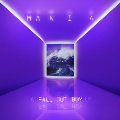 Fall Out Boy - Mania (2018)