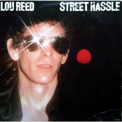 Lou Reed - Street Hassle (1978)
