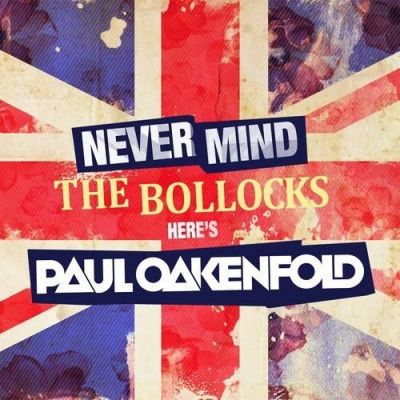 Paul Oakenfold - Never Mind The Bollocks Here's Paul Oakenfold (2011) - 2 CD Box Set