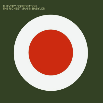 Thievery Corporation - The Richest Man In Babylon (2002)