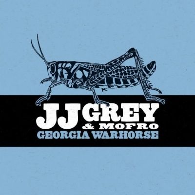 JJ Grey & Mofro - Georgia Warhorse (2010)