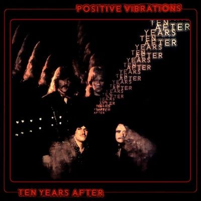 Ten Years After - Positive Vibrations (1974)