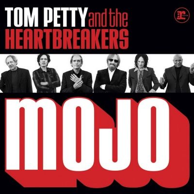 Tom Petty & The Heartbreakers - Mojo (2010)