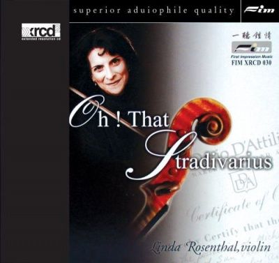 Linda Rosenthal - Oh! That Stradivarius (2003) - XRCD2