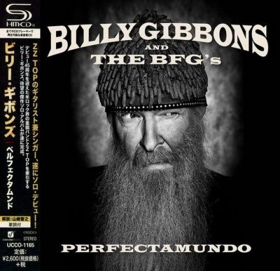 Billy Gibbons And The BFG's - Perfectamundo (2015) - SHM-CD