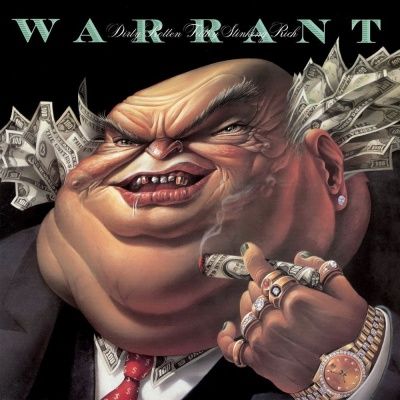 Warrant - Dirty Rotten Filthy Stinking Rich (1989)
